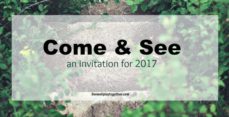 Come & See: an invitation for 2017