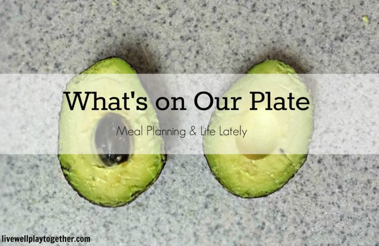What’s on our plate: Weekly Meal Plan [3]