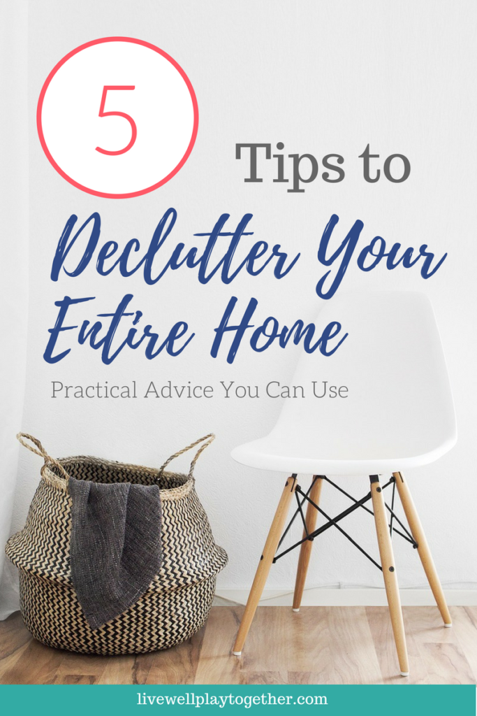 5 Tips to Declutter Your Entire Home - Practical Advice You Can Use #declutter #cleaning #organization #homemaking