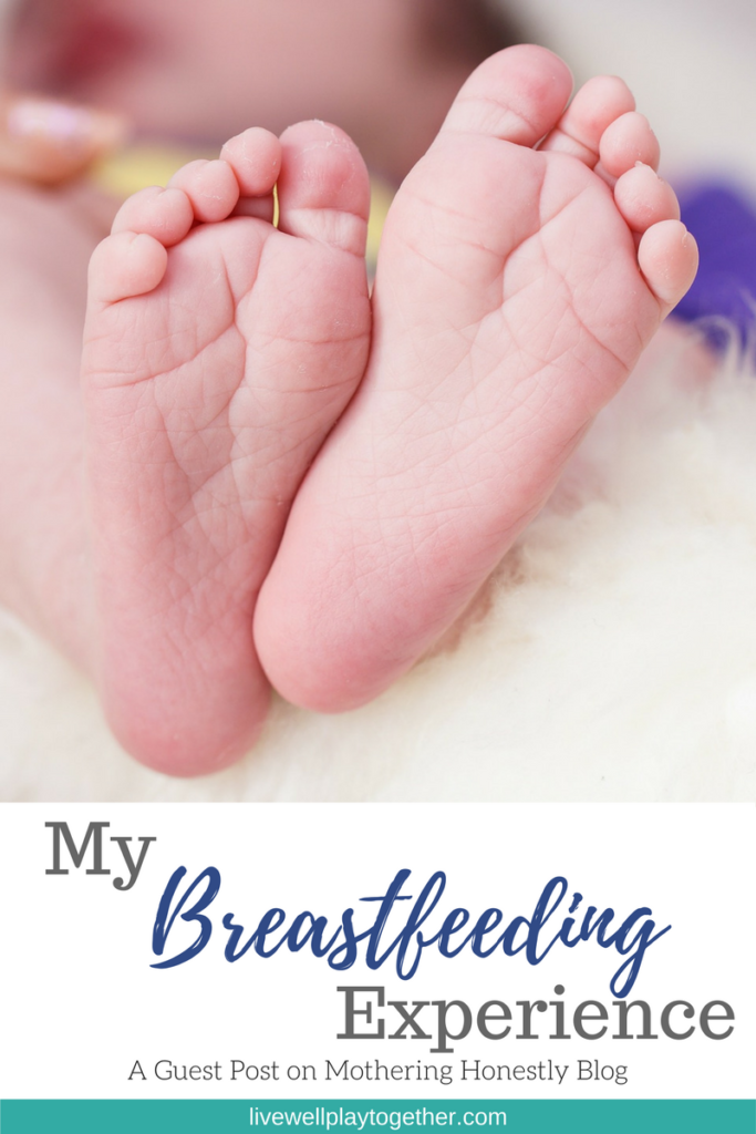 Breastfeeding Tips and Encouragement for New Moms - My breastfeeding experience