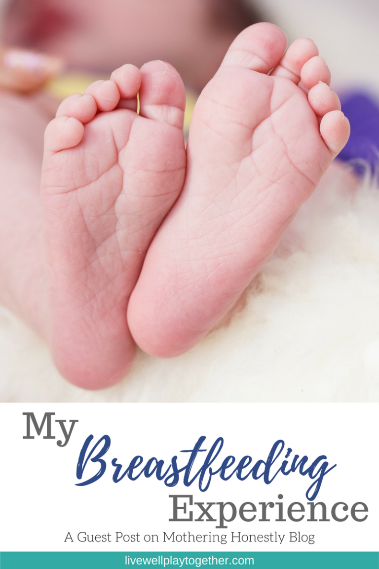 My Breastfeeding Experience | Guest Post on Mothering Honestly