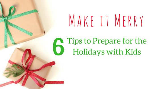 Make it Merry | Planning for the Holidays with Kids