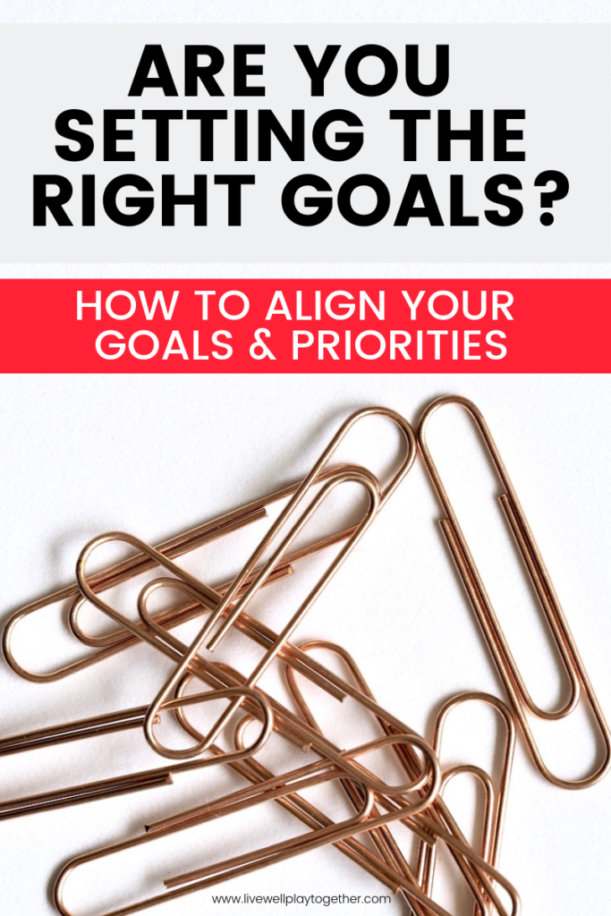 Are you setting the right goals? How to Set Goals You Actually WANT to Accomplish. Learn how to set goals that align with your priorities so that you'll actually get them done. #goals #goalsetting #howtosetgoals #wahm #increasingproductivity