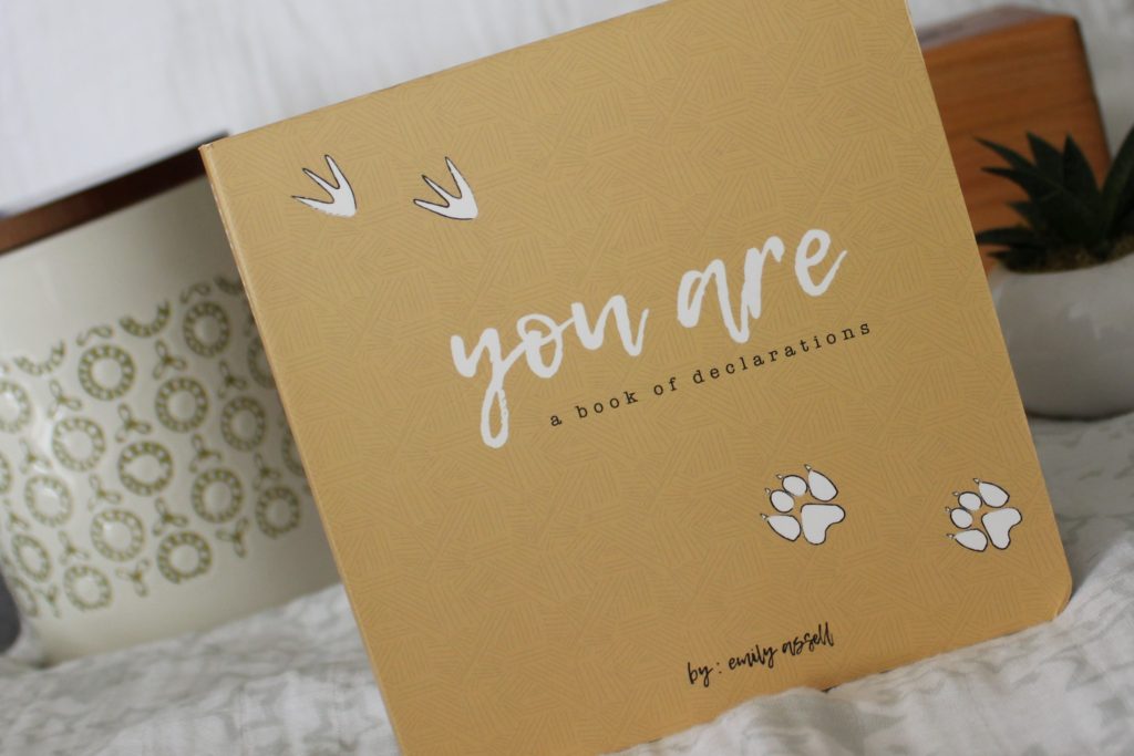 You Are: A Book of Declarations, by Emily Assell Review  Parenting | Children's Books | Christian Parenting | Gospel Centered Parenting