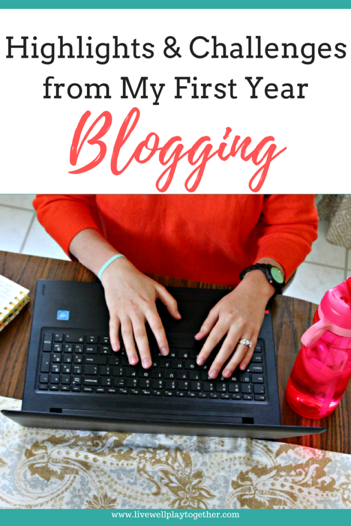 Thinking about starting a blog? Here are the highlights and challenges from my first year blogging. #bloggingtips #successfulblogging #momblogger #blogtips #growyourblog