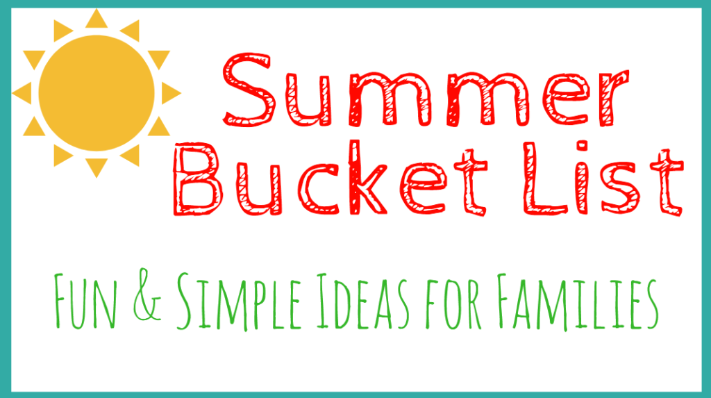 The Best Summer Ever - Summer Bucket List for Families from Live Well Play Together Blog | Fun & Simple Ideas to help create the best summer with your family. Perfect for famlies with kids #summerfun #summerbucketlist #familyfun #preschoolfun #toddlerfun #summerbreak