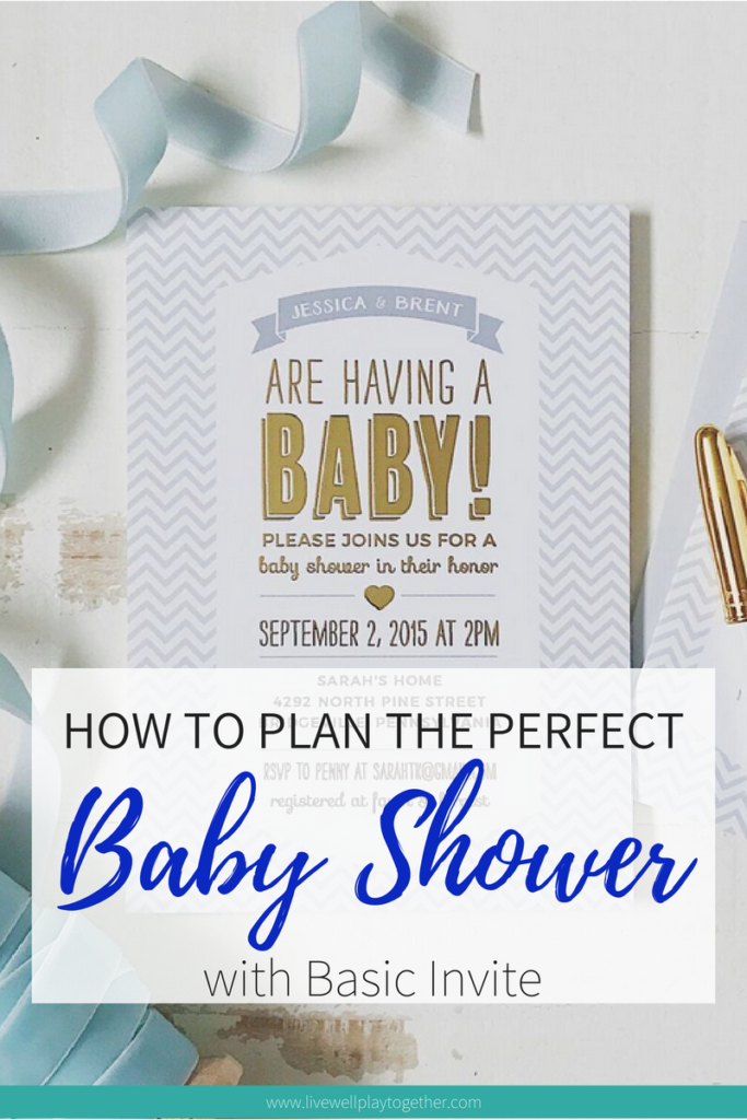 Planning a Baby Shower? Don't miss these great tips to help you plan the PERFECT baby shower! From Live Well Play Together Blog | www.livewellplaytogether.com | #babyshower #babyshowerinvitations #planningababyshower #babyshowertips
