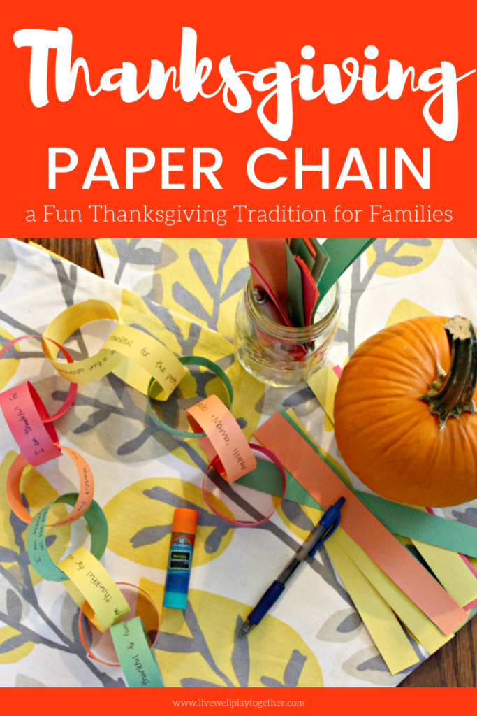 This Thanksgiving Paper Chain is a great way to teach kids about gratitude and giving thanks. Rather than a countdown, it's a count up to Thanksgiving where each family member lists one thing they are thankful for each day to add a link to the chain! From livewellplaytogether.com #thanksgivingcrafts #thanksgivingtraditions #teachingkidsaboutthanksgiving #thanksgivingpapercrafts