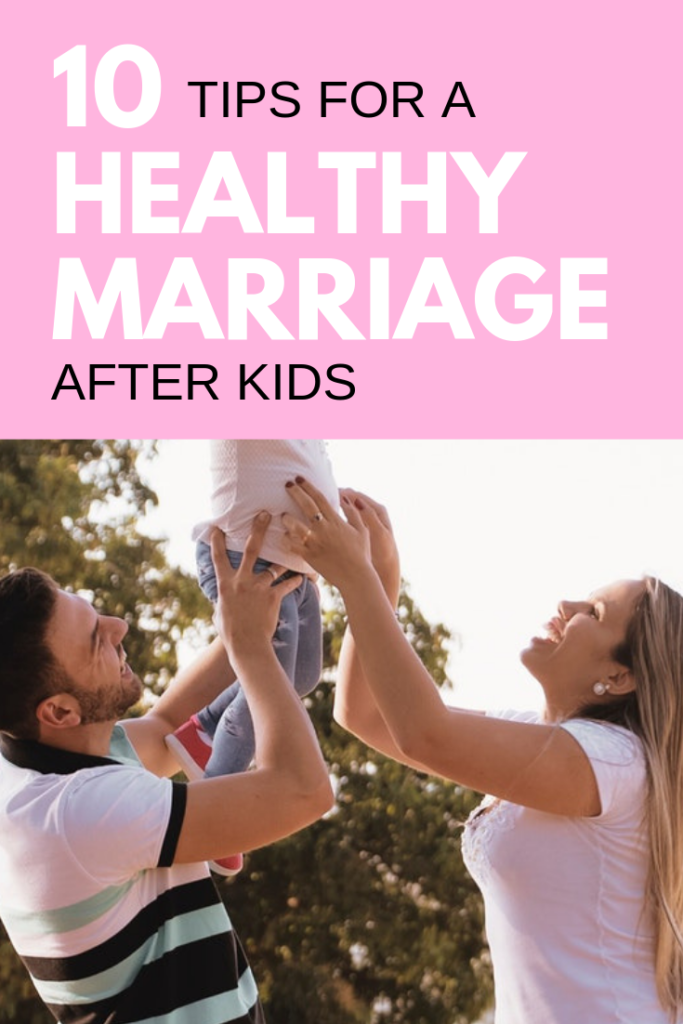 Can you have a strong and happy marriage after having kids?  Yes!  Here are 10 practical tips to help you reconnect with your spouse and strengthen your marriage after kids!  
