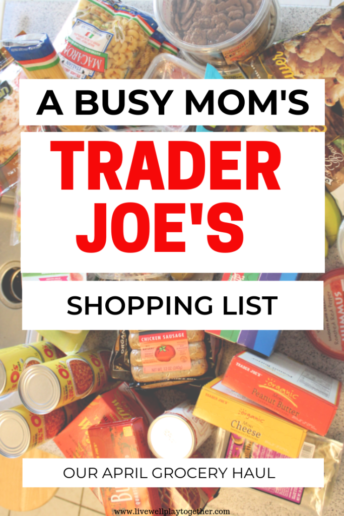 What are your favorite things to buy at Trader Joe's?  Here are our Trader Joe's staples for a family of four!  #TraderJoes #shoppinglist #traderjoesmusthaves #groceryhaul 