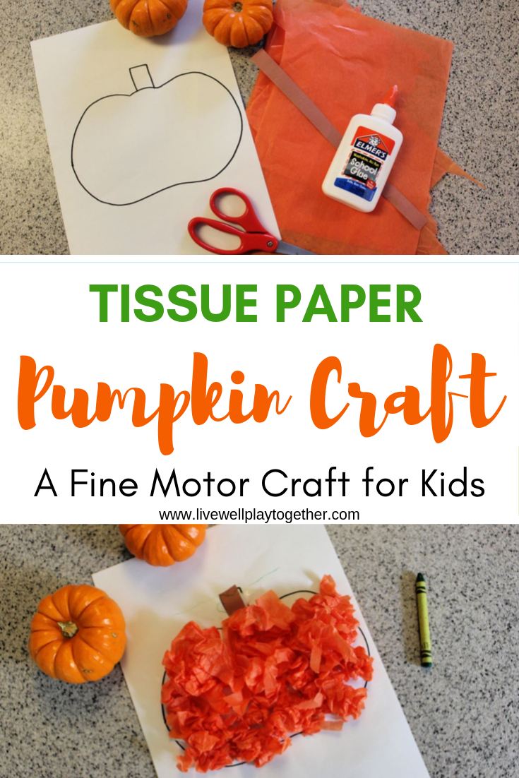 Tissue Paper Pumpkin Craft for Kids + FREE Pumpkin Template - Live Well ...