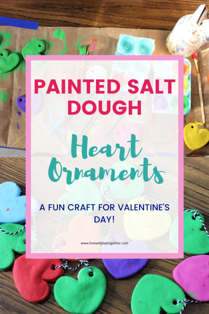 These painted salt dough heart ornaments are the perfect easy Valentine's day craft for toddlers and preschoolers!  Plus an easy 3 ingredient salt dough recipe!