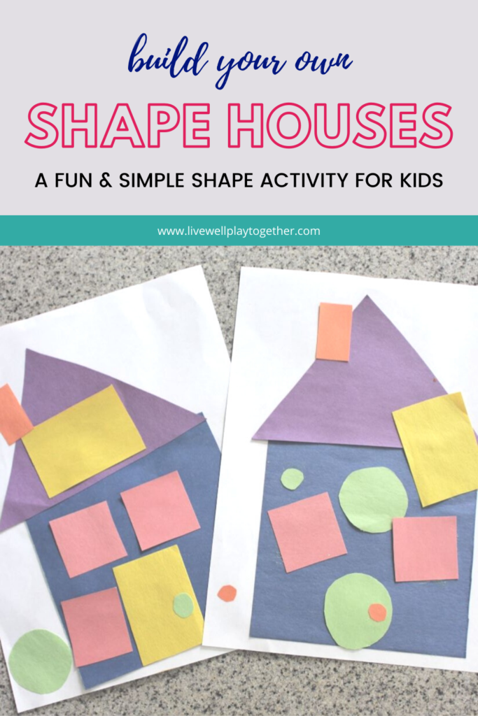 Shape Houses: A Fun Shape Activity for Kids - Live Well Play Together