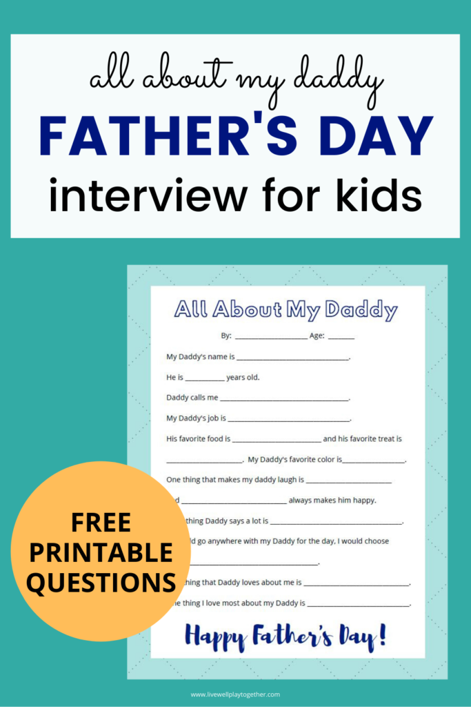 Printable Father's Day Interview Questions for Kids - An easy Father's day gift idea from kids and a fun father's day tradition